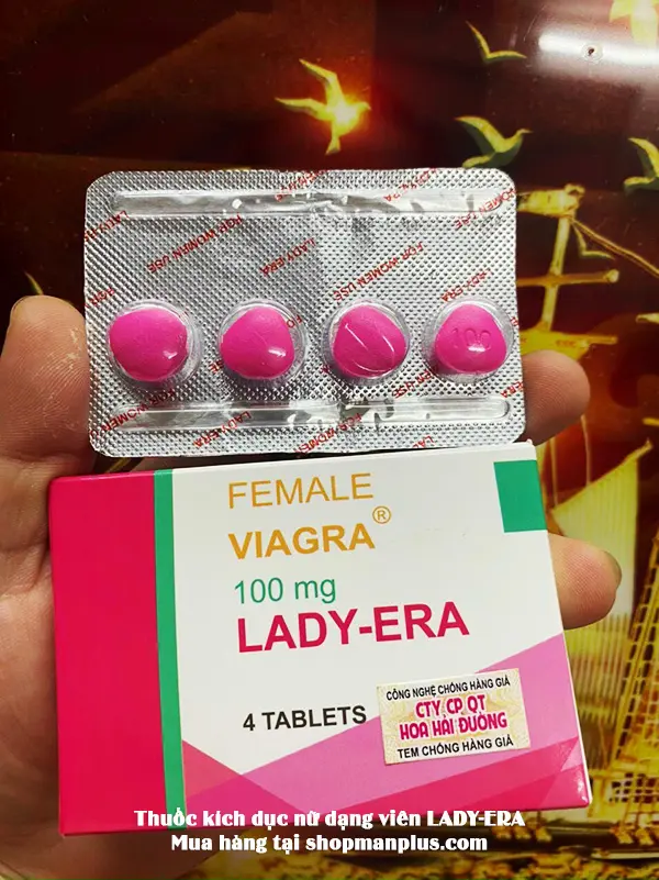 Thuốc kích dục nữ dạng viên Lady Era cực mạnh